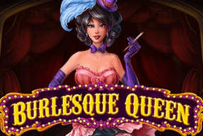 Burlesque queen | Slot machines Jokermonarch